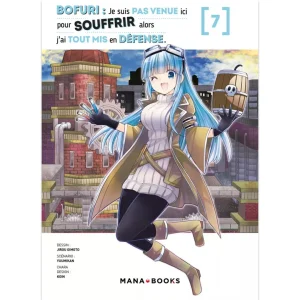 Bofuri : Je Suis Pas Venue Ici Pour Souffrir Alors J'ai Tout Mis En Défense - Tome 07